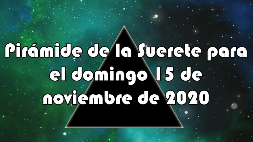 Pirámide para el jueves 12 de noviembre de 2020