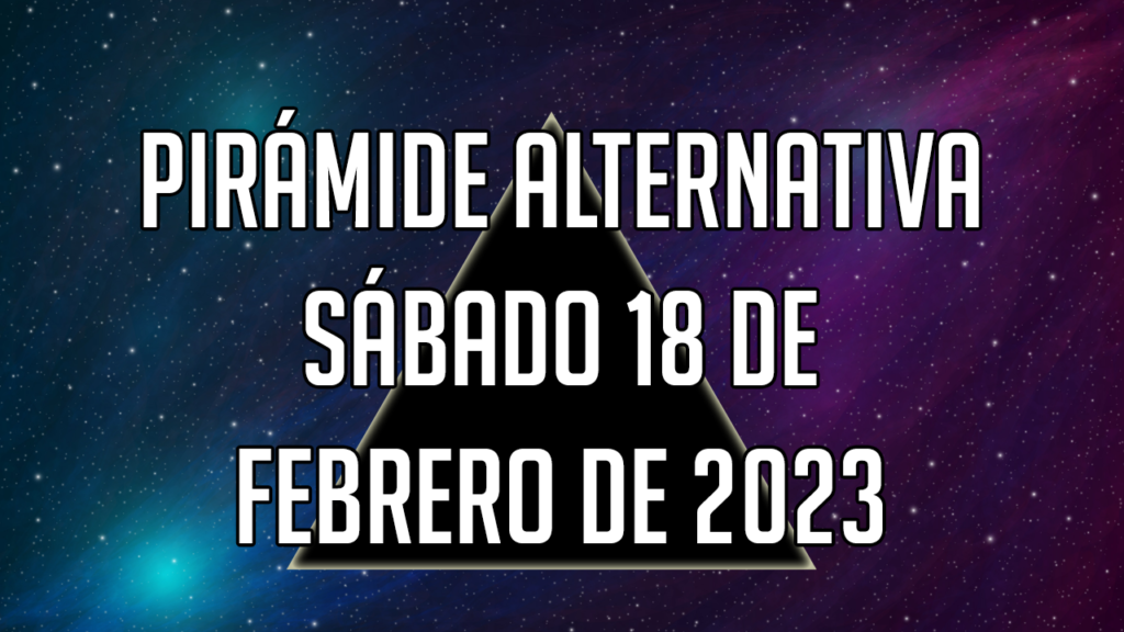 Pirámide para el sábado 18 de febrero de 2023