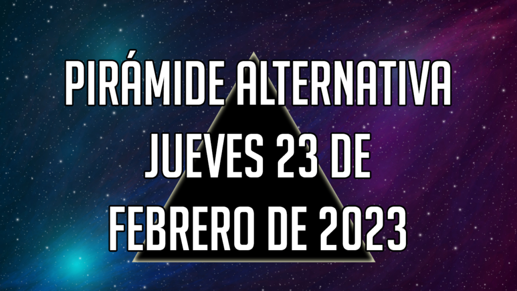 Pirámide para el jueves 23 de febrero de 2023