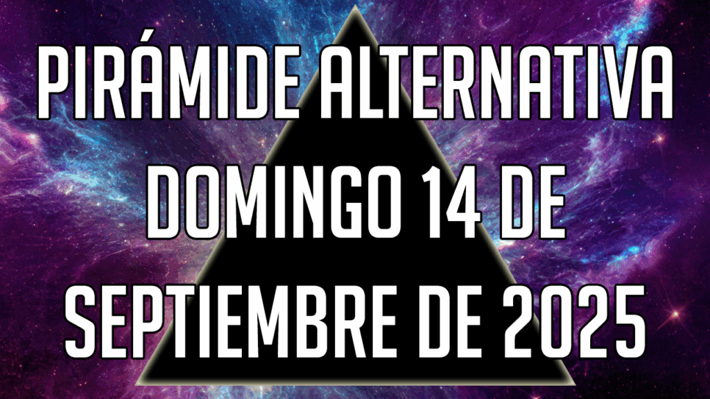 Pirámide Alternativa para el domingo 14 de septiembre de 2025