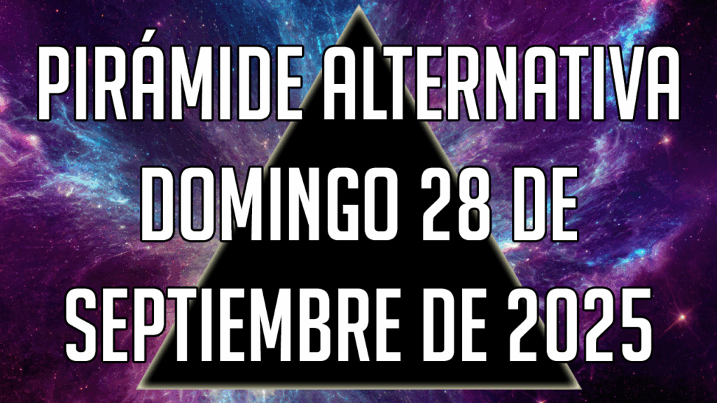 Pirámide Alternativa para el domingo 28 de septiembre de 2025