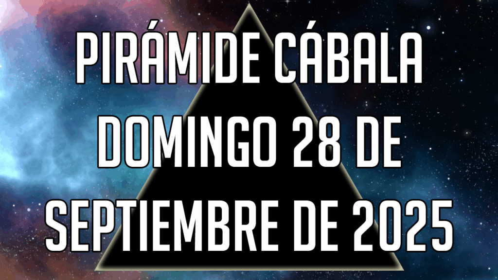 Pirámide Cábala para el domingo 28 de septiembre de 2025