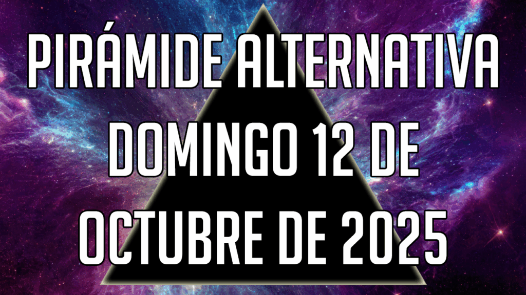 Pirámide Alternativa para el domingo 12 de octubre de 2025