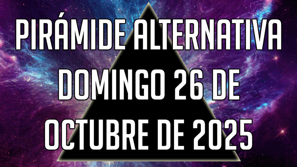 Pirámide Alternativa para el domingo 26 de octubre de 2025